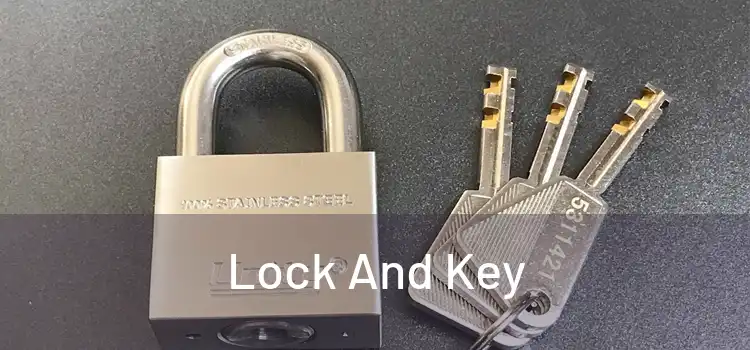  Lock And Key 